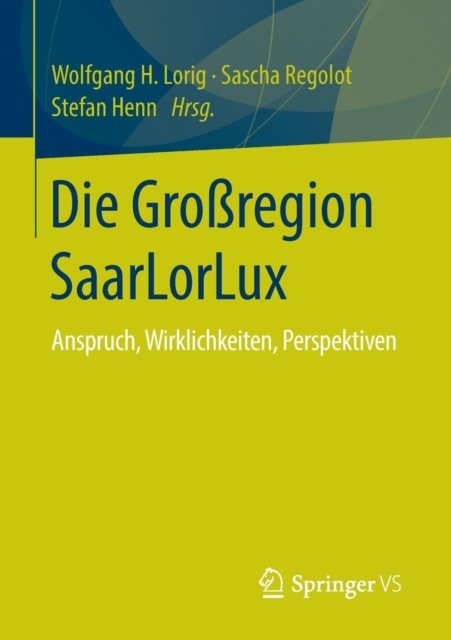 Die Großregion SaarLorLux