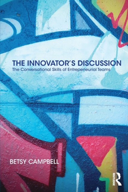 The Innovator’s Discussion