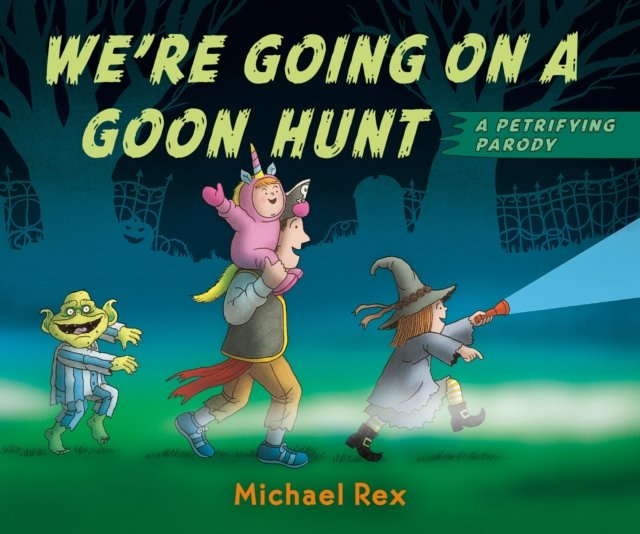 We''re Going on a Goon Hunt