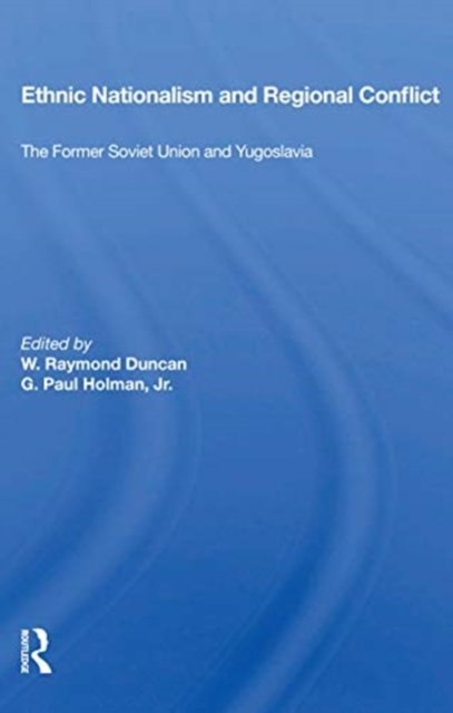 Ethnic Nationalism and Regional Conflict