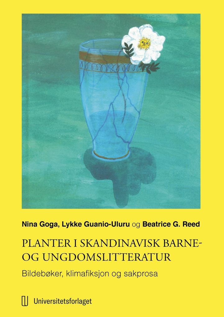 Planter i skandinavisk barne- og ungdomslitteratur - bildebøker, klimafiksjon og sakprosa