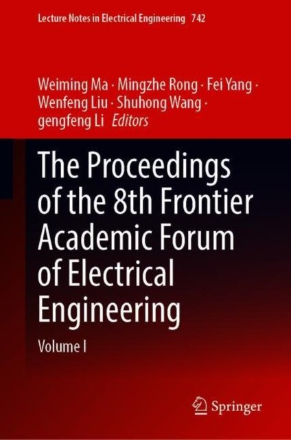 The Proceedings of the 9th Frontier Academic Forum of Electrical Engineering