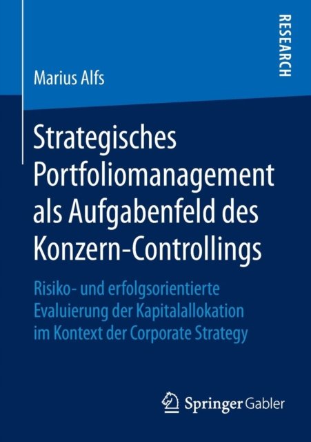 Strategisches Portfoliomanagement als Aufgabenfeld des Konzern-Controllings
