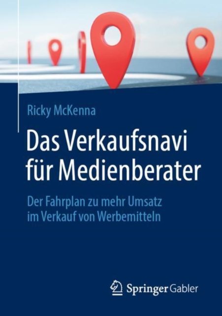 Das Verkaufsnavi fur Medienberater