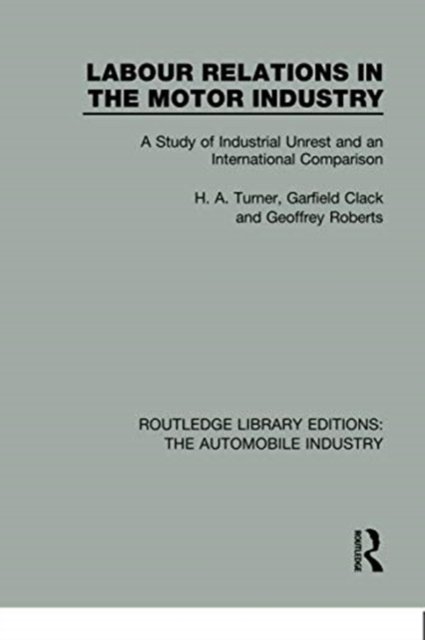 Labour Relations in the Motor Industry