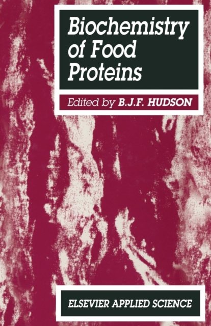 Biochemistry of food proteins