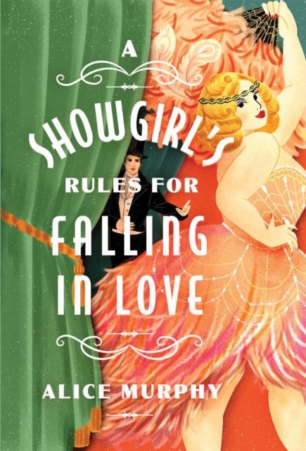 Showgirl''s Rules for Falling in Love