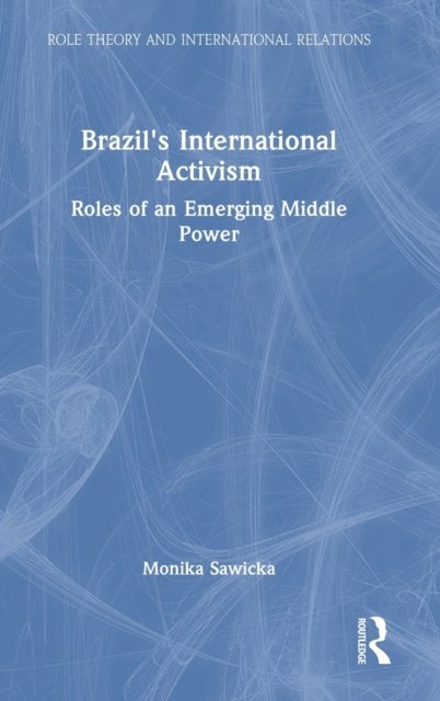 Brazil's International Activism