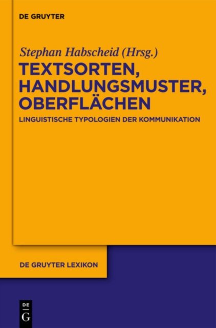 Textsorten, Handlungsmuster, Oberflachen