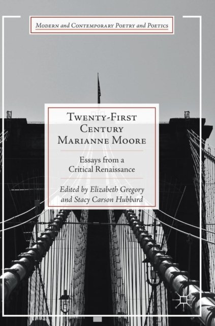 Twenty-First Century Marianne Moore