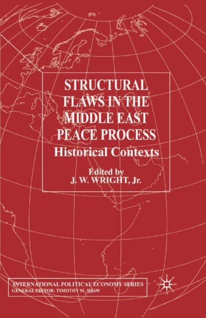 Structural Flaws in the Middle East Process