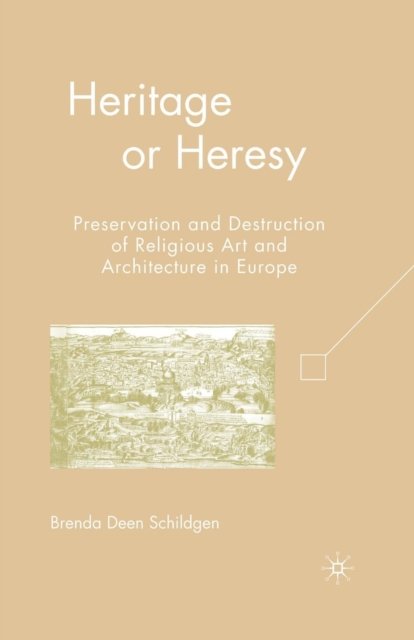 Heritage or Heresy