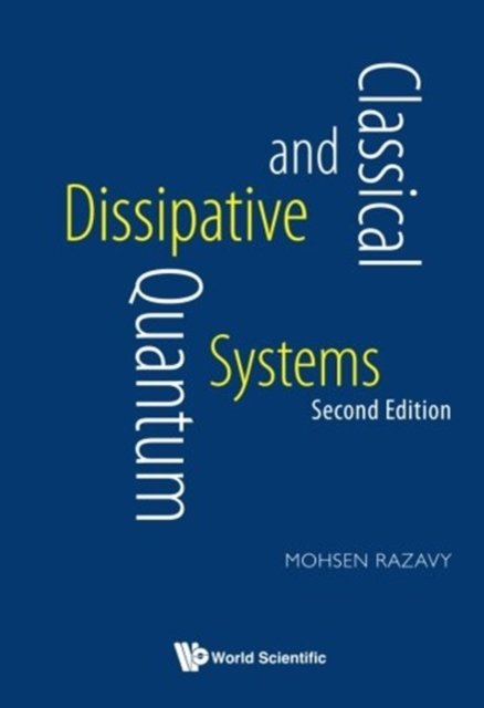 CLASSIC & QUANT DISSIP (2ND ED)