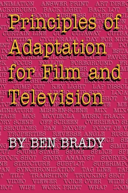 Principles of Adaptation for Film and Television