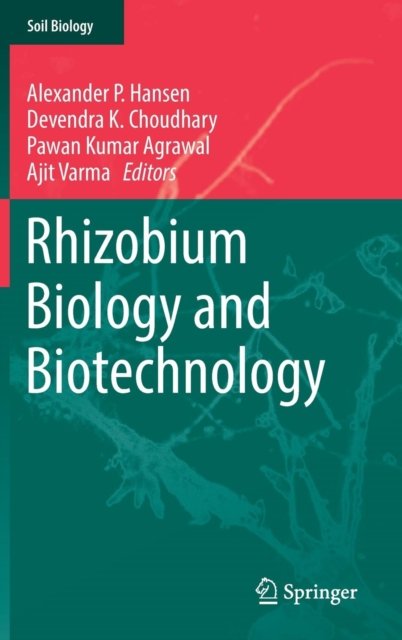 Rhizobium Biology and Biotechnology