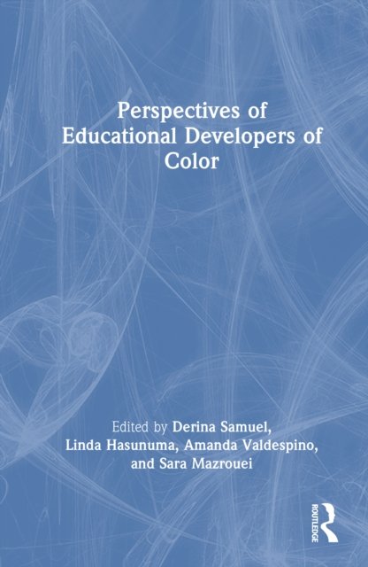 Perspectives of Educational Developers of Color
