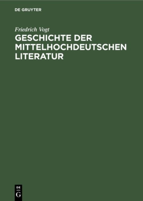 Geschichte Der Mittelhochdeutschen Literatur