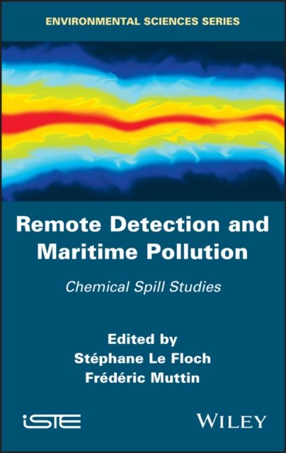 Remote Detection and Maritime Pollution – Chemical  Spill Studies