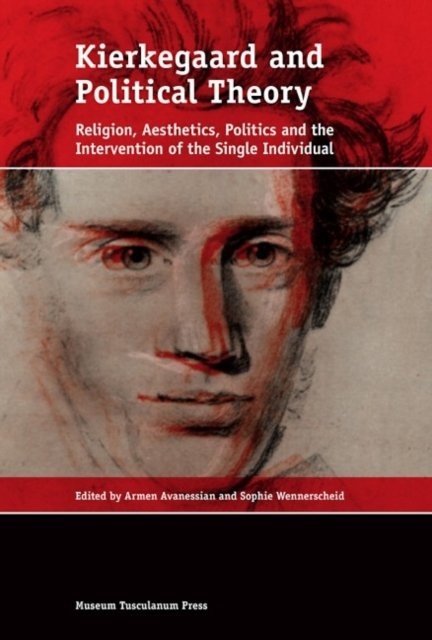 Kierkegaard & Political Theory