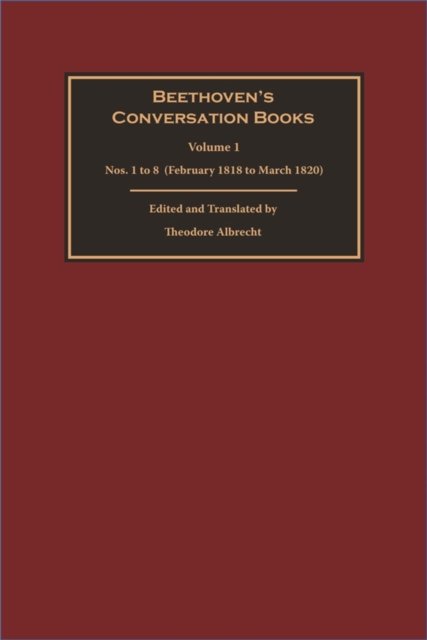 Beethoven's Conversation Books Volume 1