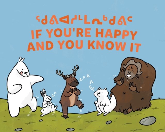 If You''re Happy and You Know It