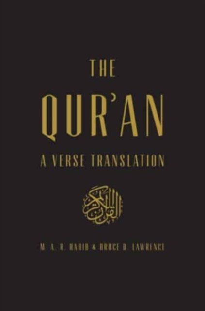 The Qur'an – A Verse Translation