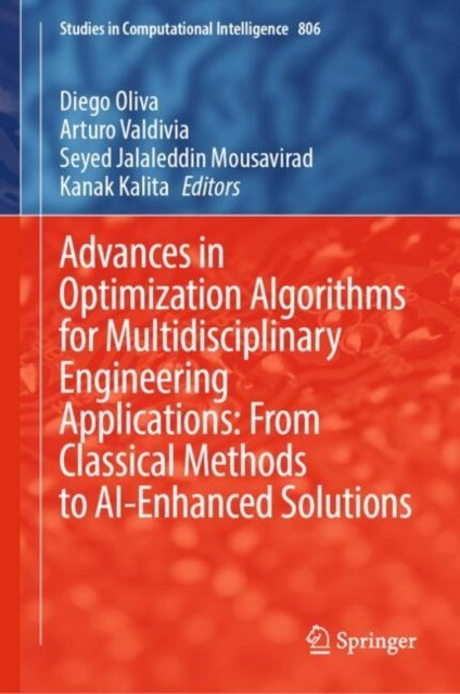 Advances in Optimization Algorithms for Multidisciplinary Engineering Applications
