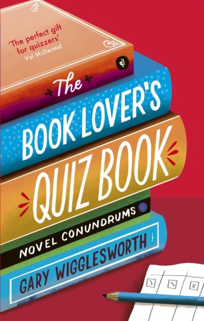 The Book Lover''s Quiz Book