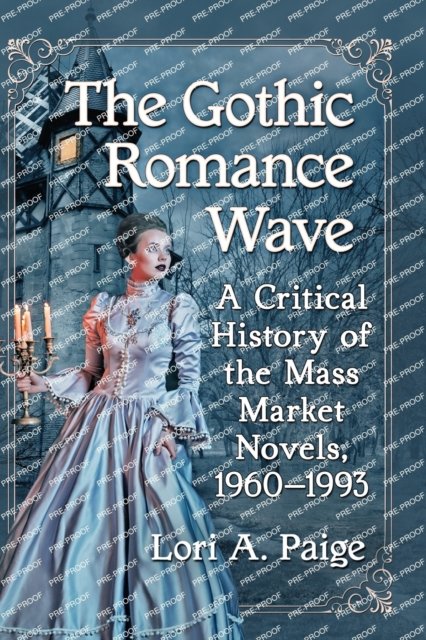 The Gothic Romance Wave