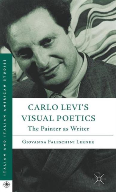 Carlo Levi’s Visual Poetics