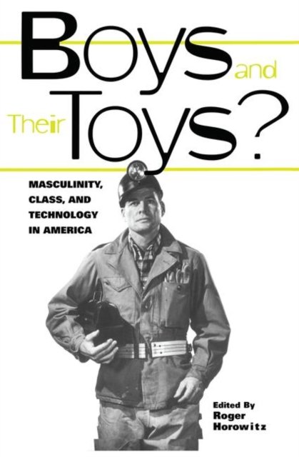 Boys and Their Toys?