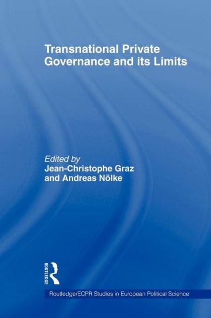 Transnational Private Governance and its Limits