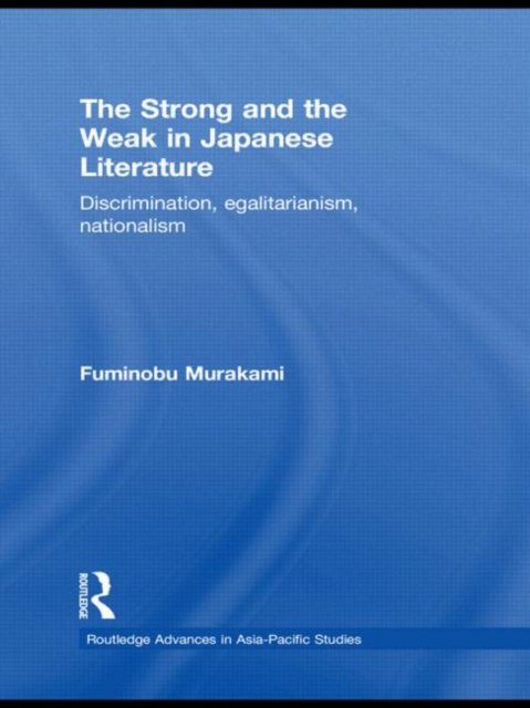 The Strong and the Weak in Japanese Literature