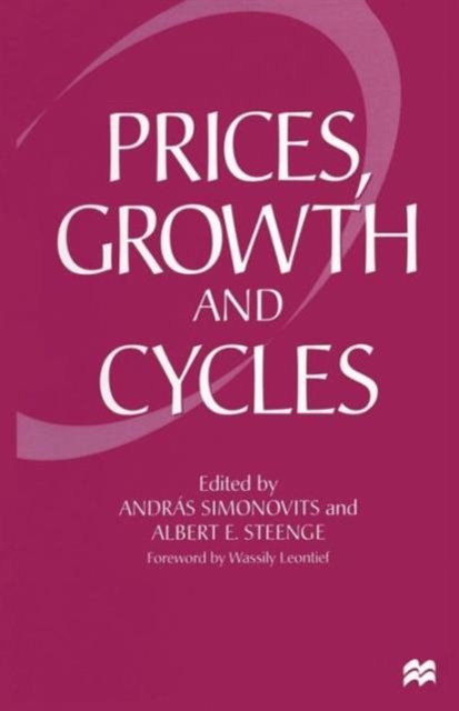 Prices, Growth and Cycles