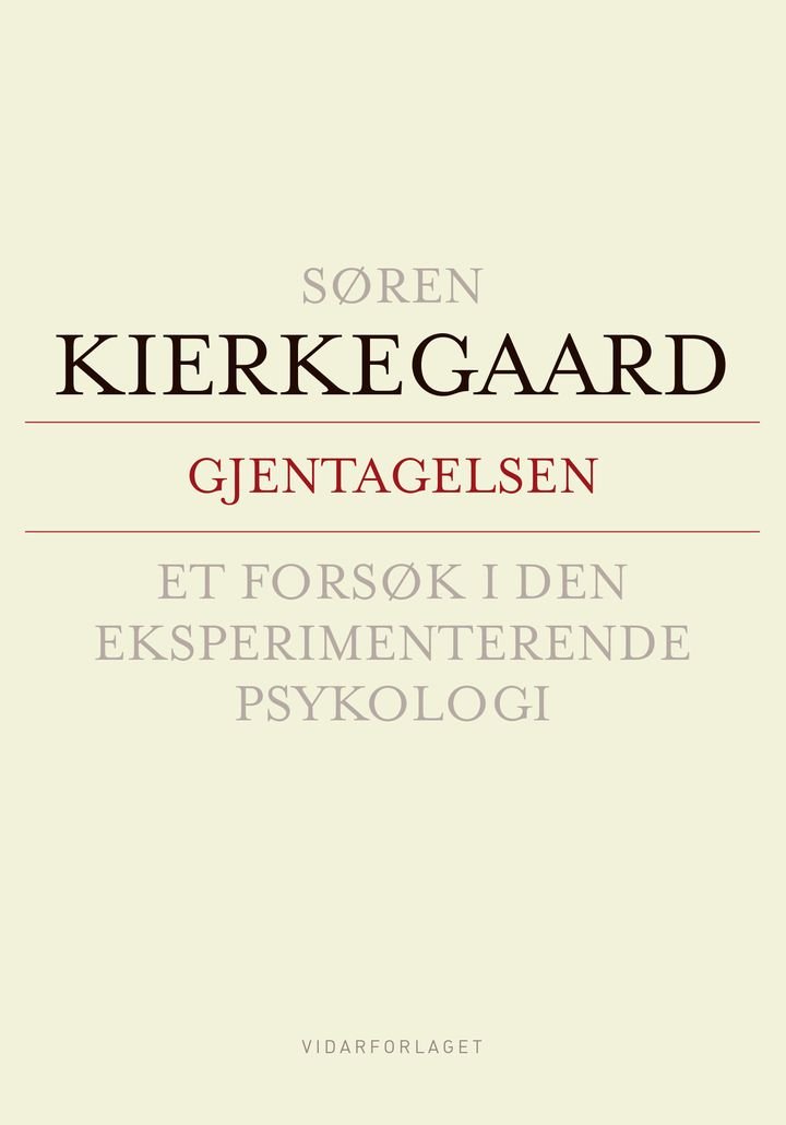 Gjentagelsen - et forsøk i den eksperimenterende psykologi