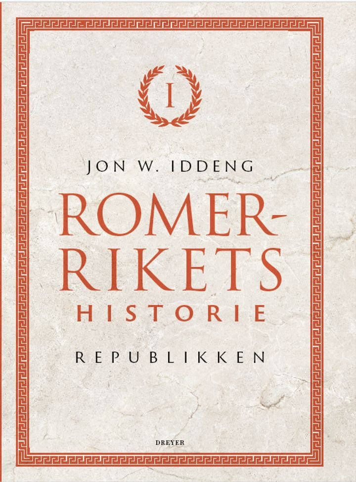 Romerrikets historie - I : Republikken