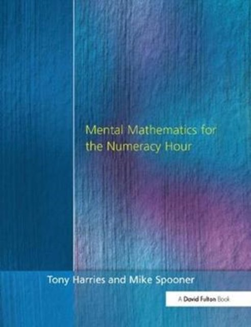 Mental Mathematics for the Numeracy Hour