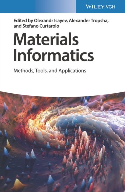 Materials Informatics – Methods, Tools, and Applications