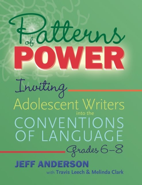 Patterns of Power, Grades 6–8