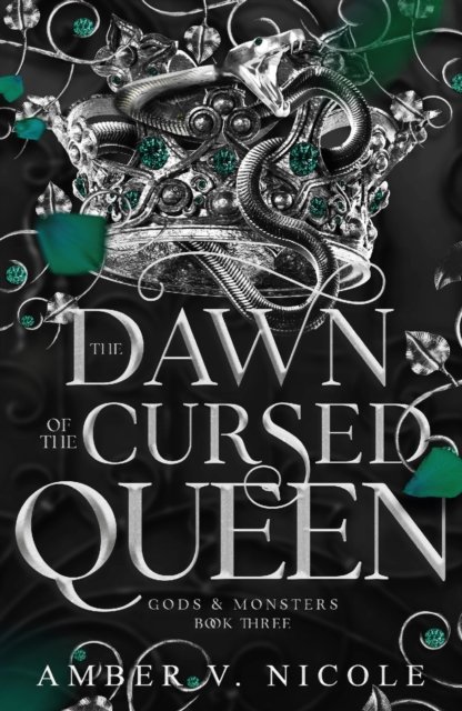 The Dawn Of The Cursed Queen Av Amber V. Nicole