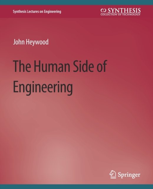 The Human Side of Engineering