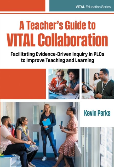 A Teacher's Guide to VITAL Collaboration
