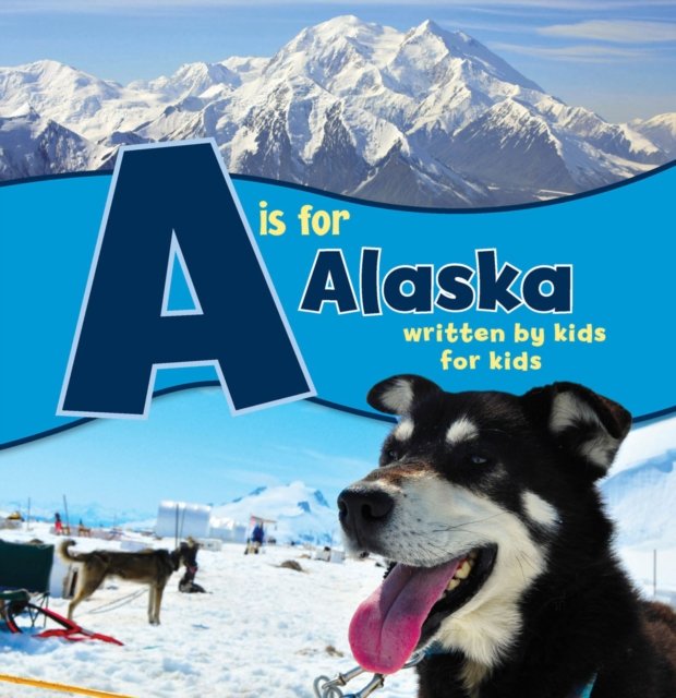 A Is for Alaska