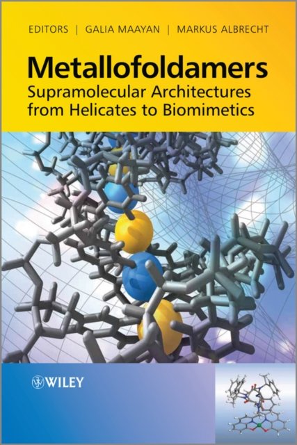 Metallofoldamers – Supramolecular Architectures From Helicates to Biomimetics
