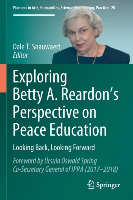 Exploring Betty A. Reardon''s Perspective on Peace Education