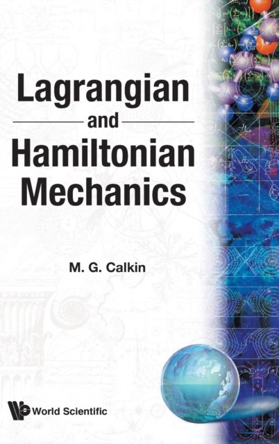 LAGRANGIAN & HAMILTONIAN MECHANICS