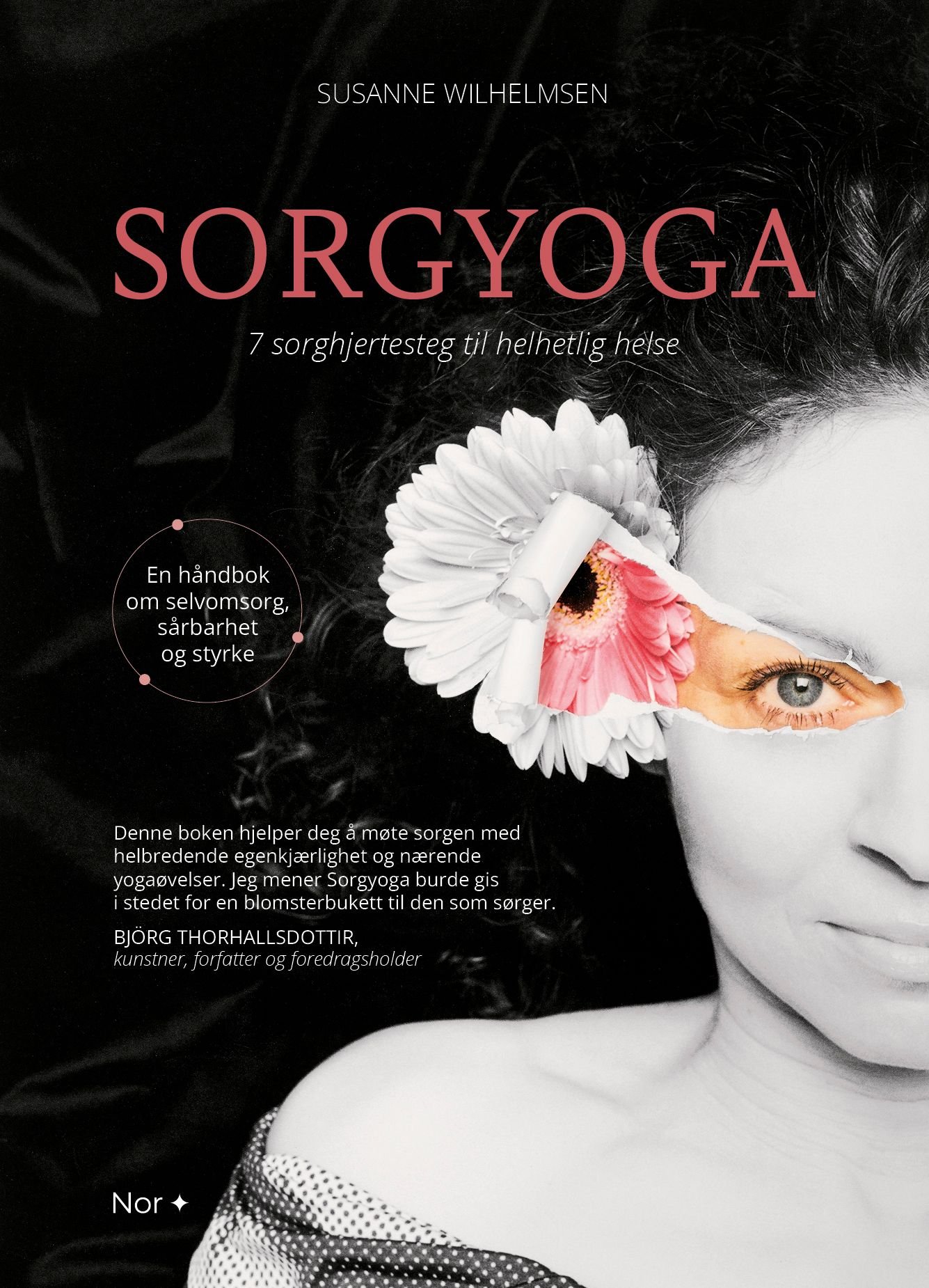 Sorgyoga - 7 sorghjertesteg til helhetlig helse
