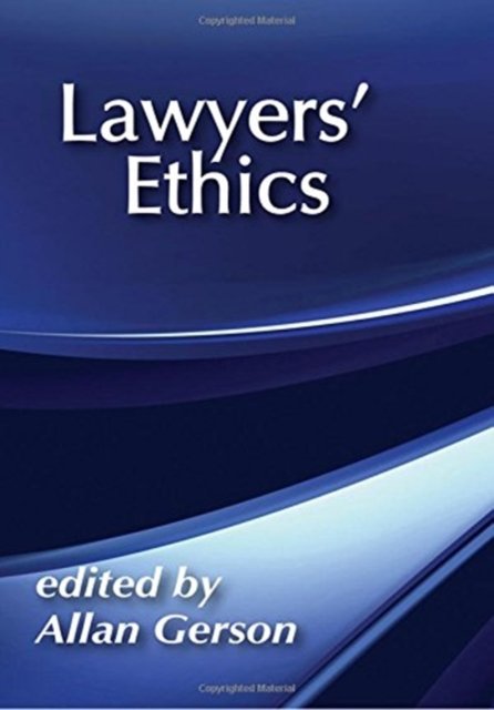 Lawyers'' Ethics