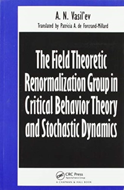 The Field Theoretic Renormalization Group in Critical Behavior Theory and Stochastic Dynamics