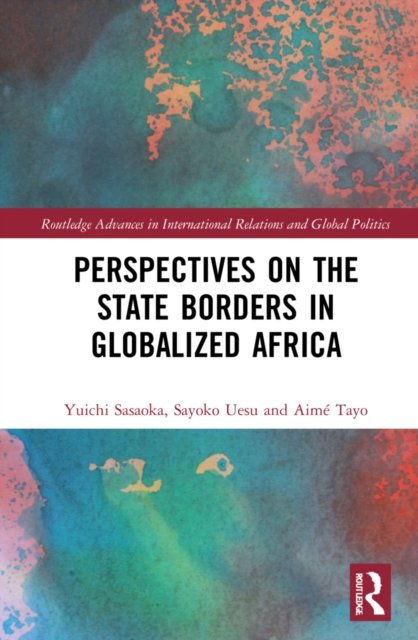 Perspectives on the State Borders in Globalized Africa